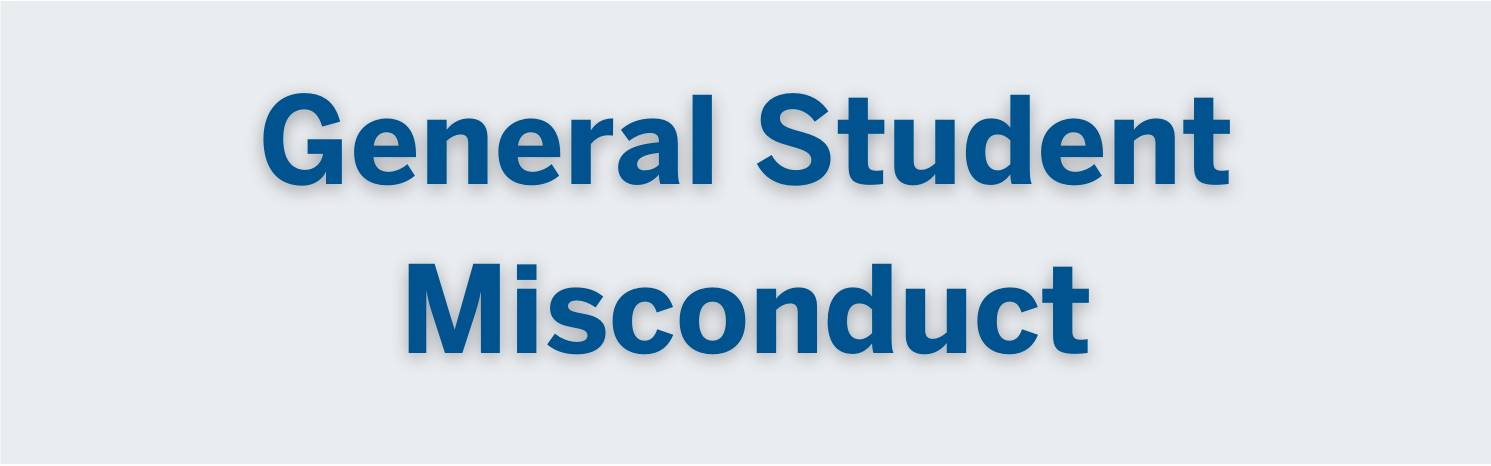 General Student Misconduct